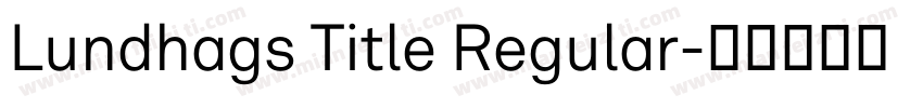 Lundhags Title Regular字体转换